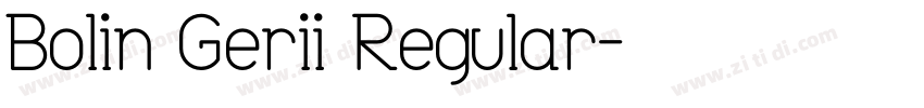 Bolin Gerii Regular字体转换